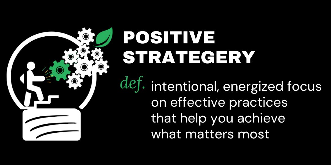 Positive Strategery definition